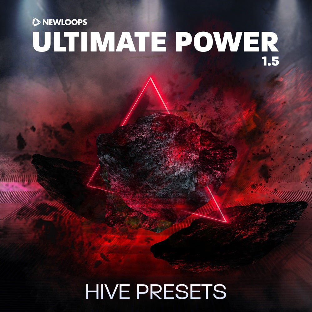 Ultimate Power - U - he Hive Presets - New Loops