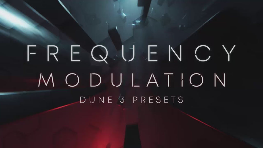 Frequency Modulation - Dune 3 Presets