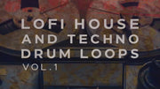 Lofi House and Techno Drum Loops Vol.1