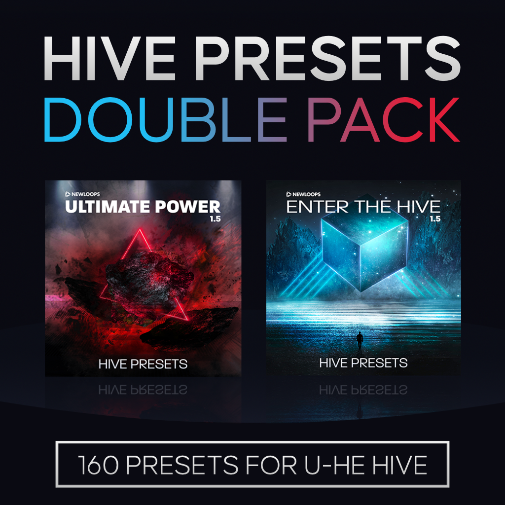 Hive Presets Double Pack (Bundle)