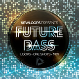 New Loops - Future Bass Construction Kits