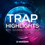 New Loops - Trap Highlights (Construction Kits)