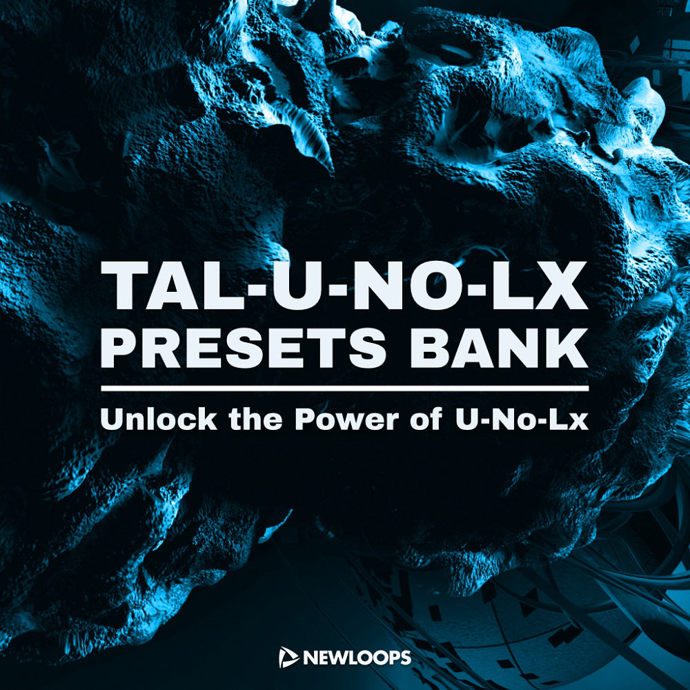 New Loops - TAL U-NO-LX Presets Bank