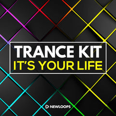 It's Your Life - Trance Construction Kit - Wav and Akai MPC
